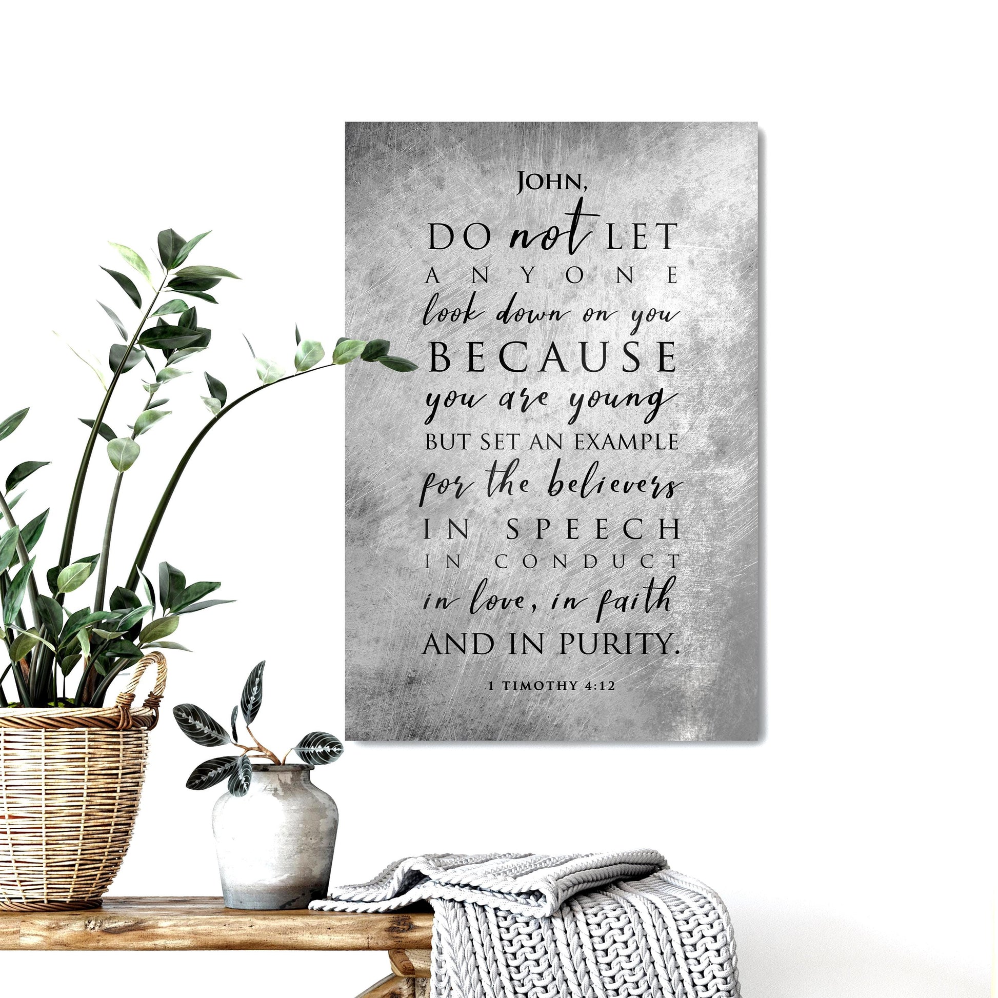 1 Timothy 4:12 Christian Wall Art, personalized with the name John.
Grunge style distressed metal plaque in tones of silver and gray with black lettering.

Photo courtesy of Honeycomb Proverbs