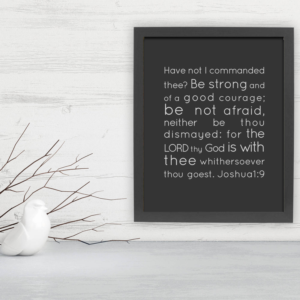 
                  
                    Joshua 1:39, Framed Scripture print, Bible Verse print, Fine art print, Christian, Inspirational, Gift, Be Strong and of Good Courage
                  
                