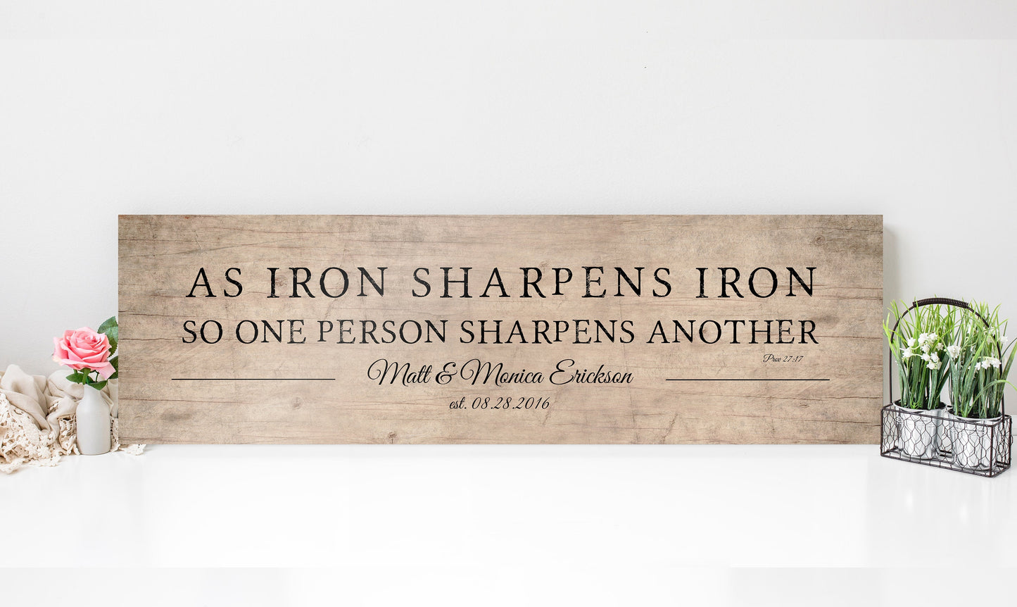 
                  
                    As Iron Sharpens Iron, Wood Sign
                  
                