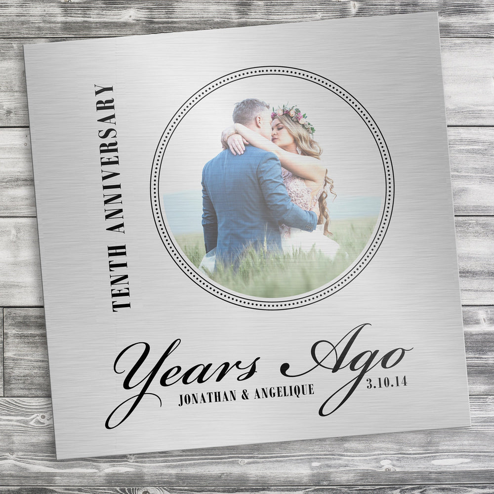 10 Years Ago, 10th Anniversary Photo Sign, Personalized, Gift for 10th anniversary, Photo Tin, Tin Anniversary Plaque, Ten years down sign