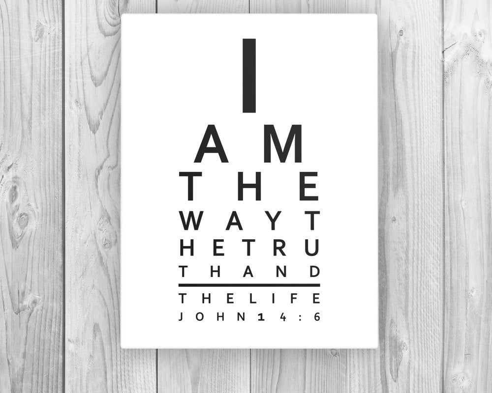 
                  
                    John 14:6 Eye Chart, I am the way the truth and the life fine art print, Bible Verse on Canvas, Scripture Print, Gift for Christian Eye Dr
                  
                