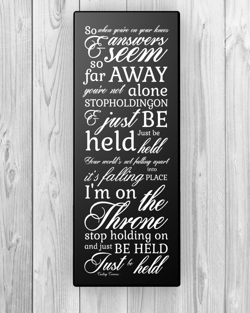 Christian subway sign - Just be held by Casting Crowns, Christian Lyrics canvas Christian wall decor religious subway signs scripture canvas